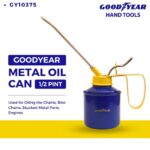 Goodyear Professional Quality Metal Oil Can – 1 4 PINT & 1 2 PINT